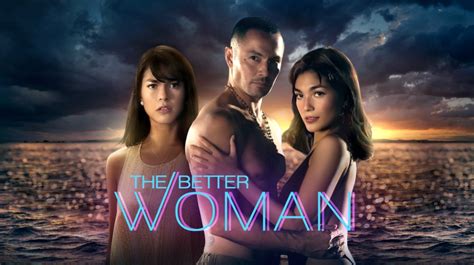The Better Woman .